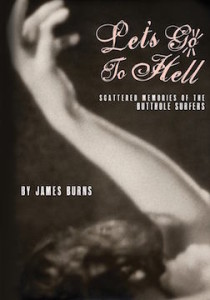 Let’s Go To Hell by James Burns